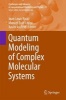 Quantum Modeling of Complex Molecular Systems 2015 (Hardcover) - Jean Louis Rivail Photo