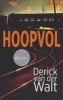 Hoopvol (Afrikaans, Paperback) - Derick van der Walt Photo