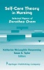 Self-care Theory in Nursing - Selected Papers of Dorothea Orem (Hardcover, New) - Dorothea E Orem Photo