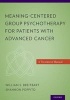 Meaning-Centered Group Psychotherapy for Patients with Advanced Cancer - A Treatment Manual (Paperback) - William S Breitbart Photo