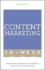 Content Marketing in a Week - Engage Your Audience with Compelling Content in Seven Simple Steps (Paperback) - Jane Heaton Photo