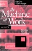 The Machine at Work - Technology, Work and Organization (Paperback, New) - Steve Woolgar Photo