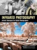 Infrared Photography - Artistic Techniques for Brilliant Images (Paperback) - Laurie Klein Photo