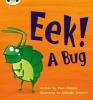 EEK! A Bug, Set 11 (Paperback) - Paul Shipton Photo