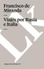 Viajes Por Rusia (Spanish, Paperback) - Francisco De Miranda Photo