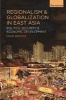 Regionalism and Globalization in East Asia - Politics, Security and Economic Development (Paperback, 2nd Revised edition) - Mark Beeson Photo