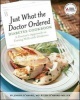 Just What the Doctor Ordered Diabetes Cookbook - A Doctor's Approach to Eating Well with Diabetes (Paperback) - Lisa DAmore Miller Photo