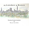 My London - Drawings of London Landmarks (Paperback) - Renos Lavithis Photo