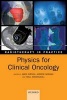 Physics for Clinical Oncology (Paperback) - Amen Sibtain Photo