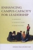 Enhancing Campus Capacity for Leadership - An Examination of Grassroots Leaders in Higher Education (Paperback) - Adrianna Kezar Photo