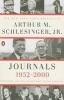 Journals - 1952-2000 (Paperback) - Arthur M Schlesinger Photo