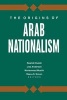 The Origins of Arab Nationalism (Paperback, Revised) - Rashid Khalidi Photo