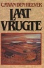 Laat Vrugte (Afrikaans, Paperback) - CM van den Heever Photo