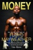 Money - The Life and Fast Times of Floyd Mayweather Jr. (Paperback) - Tris Dixon Photo