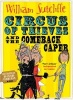 Circus of Thieves and the Comeback Caper (Paperback) - William Sutcliffe Photo