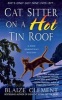 Cat Sitter on a Hot Tin Roof (Paperback) - Blaize Clement Photo