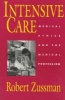 Intensive Care - Medical Ethics and the Medical Profession (Paperback, New edition) - Robert Zussman Photo