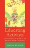 Educating Activists - Development and Gender in the Making of Modern Gandhians (Hardcover, New) - Rebecca Klenk Photo