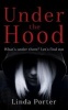 Under the Hood - How Our Past Can Shape Our Future (Paperback) - Linda Porter Photo