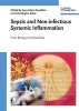 Sepsis and Non-infectious Systemic Inflammation - From Biology to Critical Care (Hardcover) - Jean Marc Cavaillon Photo