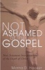 Not Ashamed of the Gospel - New Testament Interpretations of the Death of Christ (Paperback) - Morna D Hooker Photo