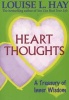 Heart Thoughts - A Daily Guide to Finding Inner Wisdom (Paperback, Reprint) - Louise L Hay Photo