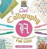 Cool Calligraphy - The Art of Creativity for Kids! (Hardcover) - Anders Hanson Photo