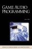 Game Audio Programming (Hardcover, 1st ed) - James Boer Photo