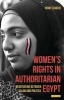 Women's Rights in Authoritarian Egypt, Volume 174 - Negotiating Between Islam and Politics (Hardcover) - Hiam Salaheldin Elgousi Photo