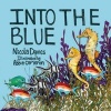 Into the Blue (Hardcover) - Nicola Davies Photo