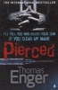 Pierced (Paperback, Export - Airside ed.) - Thomas Enger Photo