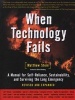 When Technology Fails - A Manual for Self-Reliance, Sustainability and Surviving the Long Emergency (Paperback, 2 Rev Ed) - Matthew I Stein Photo