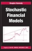 Stochastic Financial Models (Hardcover) - Douglas Kennedy Photo