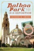 Balboa Park and the 1915 Exposition (Paperback) - Richard W Amero Photo