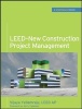 LEED-New Construction Project Management (Hardcover, New) - Vijaya Yellamraju Photo