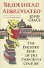 Brideshead Abbreviated - The Digested Read of the Twentieth Century (Paperback) - John Crace Photo