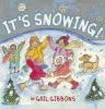 It's Snowing! (Paperback) - Gail Gibbons Photo