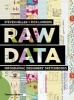 Raw Data: Infographic Designers' Sketchbooks (Hardcover) - Steven Heller Photo