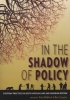 In the shadow of policy - Everyday practices in South Africa's land and Agrarian reform (Paperback) - Paul Hebinck Photo