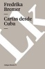 Cartas Desde Cuba (Spanish, Paperback) - Fredrika Bremer Photo