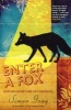 Enter a Fox - Further Adventures of a Paranoid (Paperback, New edition) - Simon Gray Photo