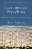 Sacramental Preaching - Sermons on the Hidden Presence of Christ (Paperback) - Hans Boersma Photo