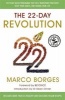 The 22 Day Revolution - The Plant-Based Programme That Will Transform Your Body, Reset Your Habits, and Change Your Life (Paperback) - Marco Borges Photo