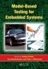 Model-Based Testing for Embedded Systems (Hardcover) - Justyna Zander Photo