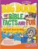 Big Book of Bible Facts and Fun (Paperback) - Gospel Light Photo