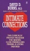 Intimate Connections - The Clinically Proven Program For Making Close Friends and Finding a Loving Partner (Paperback) - David Burns Photo