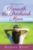 Beneath the Patchwork Moon (Paperback) - Alison Kent Photo