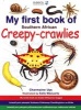 My First Book of Southern African Creepy-crawlies (English & Foreign language, Paperback) - Charmaine Uys Photo