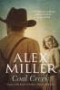 Coal Creek (Paperback, Main) - Alex Miller Photo