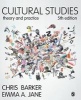 Cultural Studies - Theory and Practice (Paperback, 5th Revised edition) - Chris Barker Photo